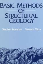 Basic Methods of Structural Geology af Stephen Marshak