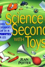 Science in Seconds with Toys af Jean Potter