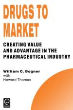 Drugs to Market af William C. Bogner