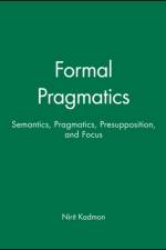 Formal Pragmatics af Nirit (Tel Aviv University) Kadmon