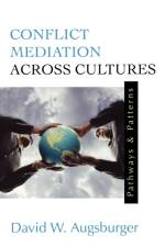 Conflict Mediation Across Cultures af David W. Augsburger