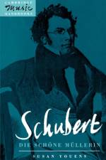 Schubert: Die schone Mullerin af Susan Youens
