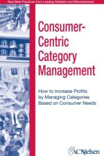 Consumer-Centric Category Management af ACNielsen