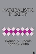 Naturalistic Inquiry af Yvonna S. Lincoln