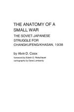 The Anatomy of a Small War af Alvin D. Coox