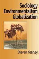Sociology, Environmentalism, Globalization