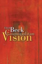 Cosmopolitan Vision af Ulrich (Ludwig-Maximilian University in Munich) Beck