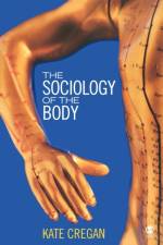 The Sociology of the Body
