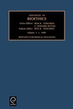Bioethics for Medical Education