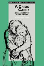 A Crisis in Care?