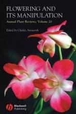 Annual Plant Reviews, Flowering and its Manipulation af C Ainsworth