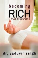 Becoming Rich af Dr Yaduvir Singh