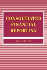 Consolidated Financial Reporting af Paul A Taylor