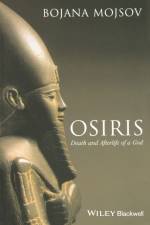 Osiris af Bojana (Independent Egyptologist) Mojsov