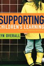 Supporting Children's Learning af Lyn Overall