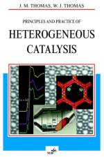 Principles and Practice of Heterogeneous Catalysis af John Meurig (The Master's Lodge Thomas