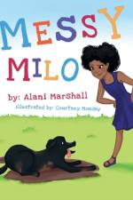 Messy Milo af Alani Marshall