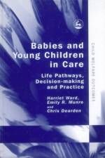 Babies and Young Children in Care af Chris Dearden
