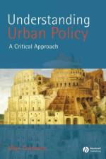 Understanding Urban Policy af Allan (Open University) Cochrane