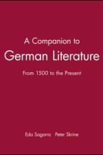 A Companion to German Literature af Eda (Trinity College Sagarra