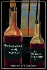 Rhododendron Wine Factory af Harold Bergsma
