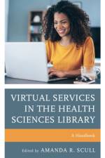 Virtual Services in the Health Sciences Library