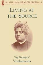 Living at the Source af Vivekananda Foundation
