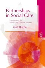 Partnerships in Social Care af Keith Fletcher