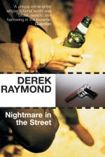 Nightmare in the Street af Derek Raymond