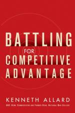 Battling for Competitive Advantage