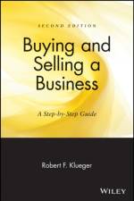 Buying and Selling a Business af Robert F. Klueger
