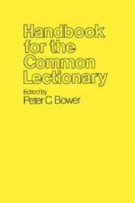 Handbook for the Common Lectionary af Peter C. Bower