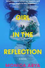 Girl in the Reflection af Monica Arya