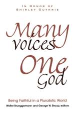 Many Voices, One God