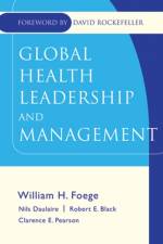 Global Health Leadership and Management af N Foege