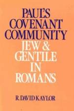 Paul's Covenant Community af R. David Kaylor