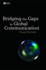 Bridging the Gaps in Global Communication af Doug (Texas Christian University) Newsom