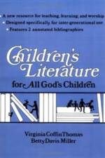 Children's Literature for All God's Children af Virginia Thomas