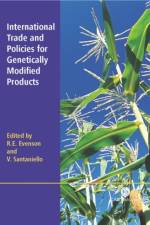 International Trade and Policies for Genetically Modified Products