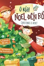 O kia! Noel đến rồi! Christmas is here! af L a Dinh