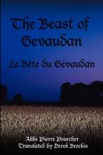 The Beast of Gevaudan af Abbe Pierre Pourcher