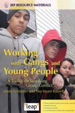 Working with Gangs and Young People af Imani Kuumba