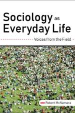 Sociology as Everyday Life