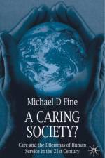 A Caring Society? af MICHAEL D. FINE