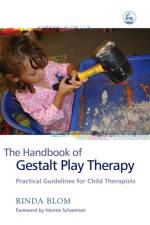 The Handbook of Gestalt Play Therapy af Rinda Blom