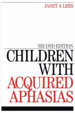 Children with Acquired Aphasias af Janet (Great Ormond Street Lees