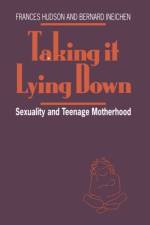 Taking It Lying Down af Frances Hudson