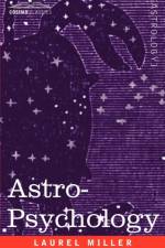 Astro-Psychology af Laurel Miller