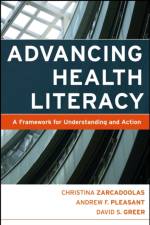 Advancing Health Literacy af Christina (Rutgers University Zarcadoolas