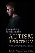 Counselling People on the Autism Spectrum af Katherine Paxton